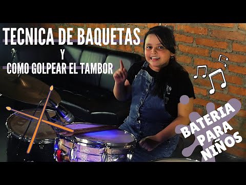 Como tocar batería - Como agarrar las baquetas y como tocar el tambor ( para niños )