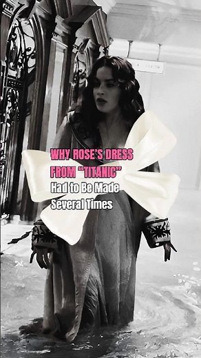The Secret Behind Rose’s Famous Titanic Dress!