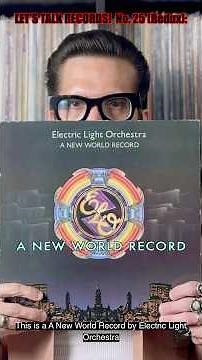 LET’S TALK RECORDS! No. 25 (Redux): This is ELECTRIC LIGHT ORCHESTRA’S A NEW WORLD RECORD