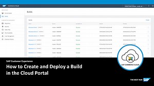 How to Create and Deploy a Build in the Cloud Portal - SAP Commer