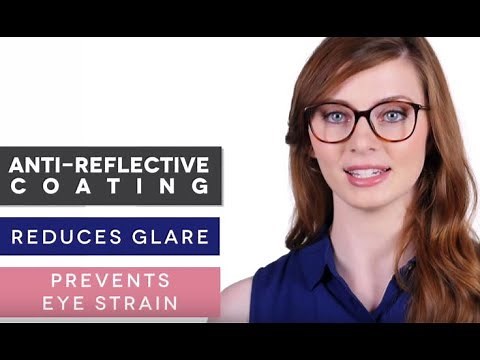 Anti-reflective Lens Treatments