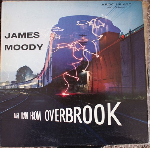 James Moody - Last Train From Overbrook