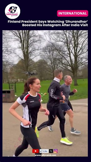 #Allycaral : Finland President Says Watching ‘Dhurandhar’ Boosted His Instagram After India Visit