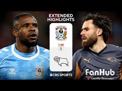 Coventry City vs. Derby County: Extended Highlights | EFL Championship | CBS Sports Golazo