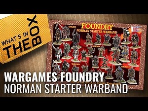 Wargames Foundry Unboxing: Norman Starter Warband & Reinforcements