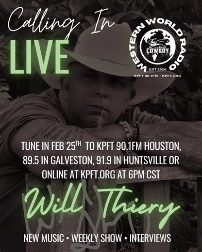 📞🎸 CALL-IN ALERT! @Will_Thiery_Music_LLC is calling in LIVE Wednesday Feb 25th! I’ll be spinning some of his fan favorites, talking music, and getting the stories behind the songs. You don’t wanna miss this one—tune in to KPFT 90.1FM Houston, 89.5 in Galveston, 91.9 in Huntsville or online at kpft.org 6pm CST! #westernworldradio #newmusic #weeklyshow #interviews #kpfthoustontx @KPFT Houston