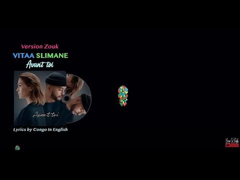 Zouk Love "Avant toi" Vitaa & Slimane (Lyrics with English subtitles) #kizomba