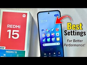 Best Settings of the Redmi 15!