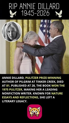 Pulitzer Prize-Winning Author Annie Dillard Dies at 81 🕊️