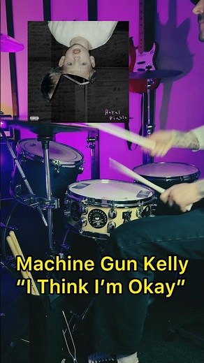 Machine Gun Kelly ft. Yungblud “I Think I’m Okay” #drumcover #mgk #machinegunkelly #drums #punk