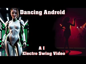 Dancing Android — AI Electro Swing Disco Video