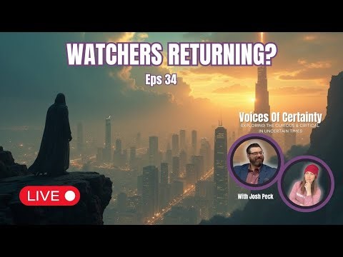 The Watchers Are Returning? AI, CERN, and the Return of Genesis 6 | Josh Peck