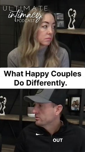 What happy couples do differently - The Ultimate Intimacy Podcast #marriage #relationshipadvice