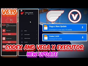 Codex and Vega X Executor Mobile New Update V639 | Latest Working Version of Vega X & Codex Executor