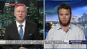 Andrew Bolt calls out spokesperson of far-right group that stormed a church service on Sunday | The Bolt Report