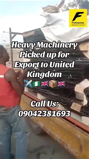 🚢 Heavy Machinery Export from Nigeria to the UK | FloExpress by FloCargo