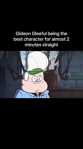 Gideon Gleeful being the best character for almost 2 minutes straight #fypシ #cartoons #gravityfalls #disneyxd #gravityfallsedit #gravityfallstheories