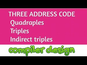 Three address code in compiler design in Telugu ||Quadraples|| Triples||Forms of intermediate code||