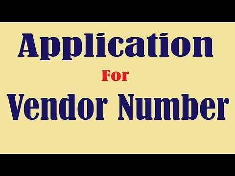 How to Write Application for Vendor Number