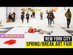 SPRING/BREAK ART SHOW 2024 VIP PREVIEW!! NEW YORK ART WEEK!