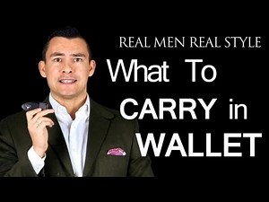 What A Man Should Carry In His Wallet - Men's Leather Billfolds - Male Style Fashion Advice