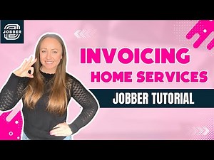 How to Use Jobber for Your Home Service Business | Invoicing (Tutorial)