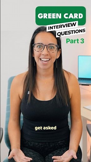 How to Pass your Green Card Interview