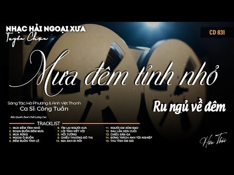 [CD831] Mở Nhẹ Nhàng Lk Nhạc Vàng Hải Ngoại Xưa Bất Hủ Còn Mãi Theo Thời Gian| Hữu Thái Lossless
