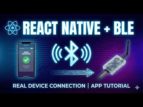 React Native + BLE Real Device Connection App Tutorial