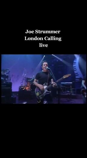 Joe Strummer (The Clash) - London Calling - live (2000)
