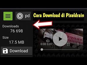 Cara D0wnload Video di Pixeldrain Lewat Google Chrome Mudah