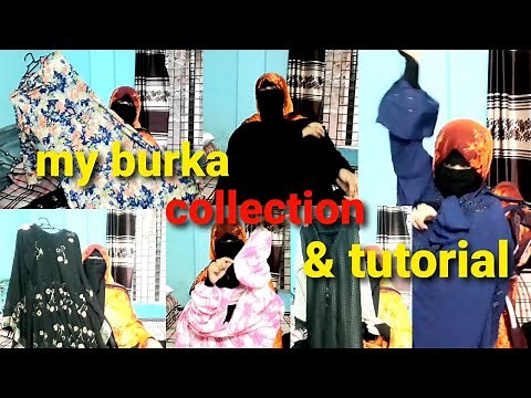 my burqa collection | burqa wearing | Borka tutorial | how to wear burka | youtuber tolki