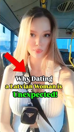 Why Dating a Latvian Woman is Unexpected!