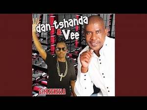 DAN TSHANDA | Lyrics, Song Meanings & Music Videos