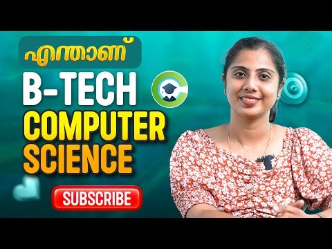 BTech Computer Science Engineering Malayalam | What is BTech in Computer Science | BTech after 12th?