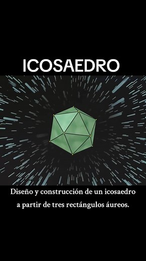 Diseño y construcción del icosaedro en geometría sagrada