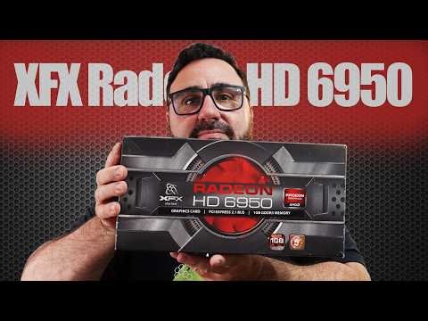 Using an HD 6950 for gaming in 2025… crazy? - XFX Radeon HD 6950 1GB GDDR5