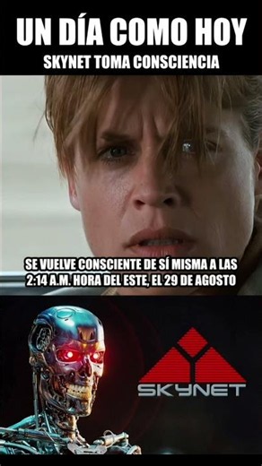 Un día como hoy, Skynet toma consciencia...
