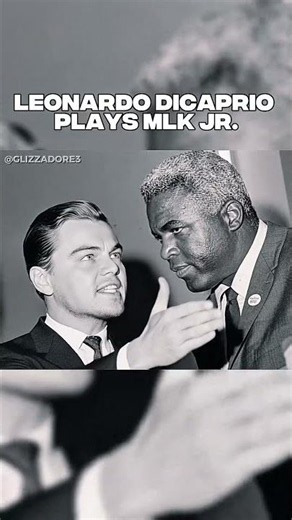 Leonardo DiCaprio starring as Martin Luther King Jr.