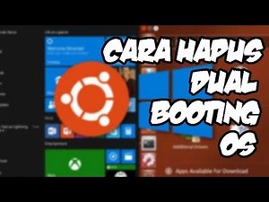 CARA MENGHAPUS DUAL BOOTING UBUNTU DAN WINDOWS