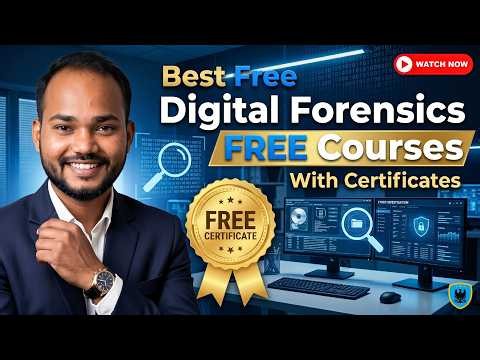 Best Free Digital Forensics Courses with Certificates 2026 | Learn DFIR Free
