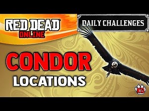 Red Dead Online - Condor Location - RDR2 Daily Challenge Condors Plucked