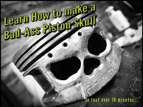 How to make a bad-ass skull out of a piston - Easy!