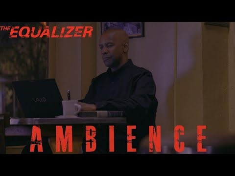 The Equalizer | Cafe & Rain | Ambient Soundscape