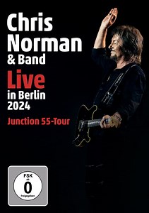 Chris Norman: Live in Berlin 2024: Junction 55-Tour (DVD)