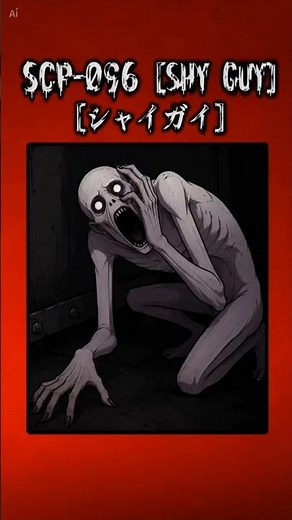 SCP - 096 [SHY-GUY]