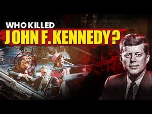 Who Killed John F. Kennedy? America’s Darkest Murder Mystery
