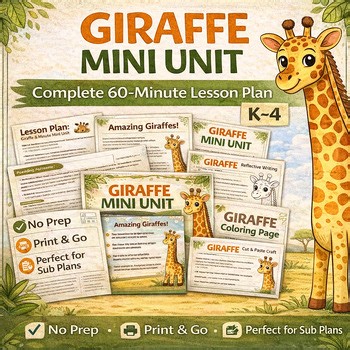 Giraffe Mini Unit | 60-Minute No Prep Lesson Plan | Sub Plans | K-4