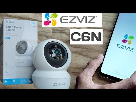 EZVIZ C6N Wi-Fi CAMERA SETUP// EZVIZ CAMERA CONFIGURATION..