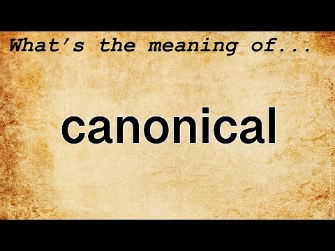 Canonical Meaning | Definition of Canonical